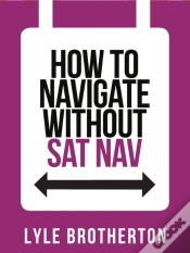 Capa do artigo How To Navigate Without Sat Nav
