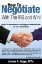 How To Negotiate With The Irs And Win! - Preview