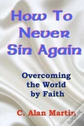 How To Never Sin Again