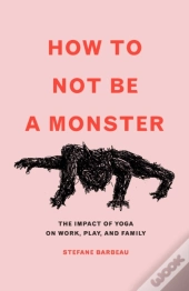 How To Not Be A Monster