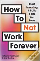 How To Not Work Forever