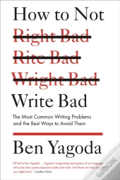 How To Not Write Bad