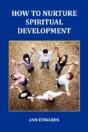 How To Nurture Spiritual Development - Preview