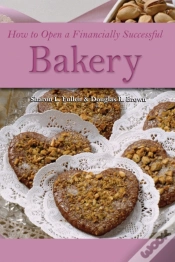 Capa do artigo How To Open A Financially Successful Bakery