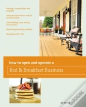 How To Open And Operate A Bed & Breakfast