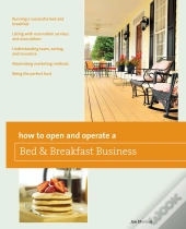 How To Open And Operate A Bed & Breakfast
