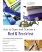How To Open And Operate A Bed & Breakfast - Preview