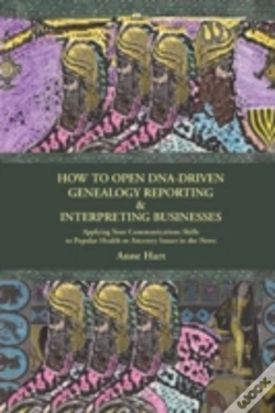 Capa do artigo How To Open Dna-Driven Genealogy Reporting & Interpreting Businesses