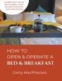 How To Open   Operate A Bed   Breakfast - Preview