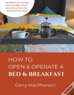 Capa do artigo How To Open   Operate A Bed   Breakfast
