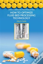 How To Optimize Fluid Bed Processing Technology
