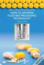 Capa do artigo How To Optimize Fluid Bed Processing Technology