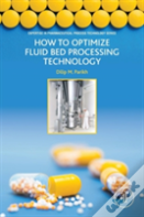 How To Optimize Fluid Bed Processing Technology