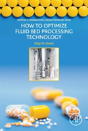 How To Optimize Fluid Bed Processing Technology - Preview