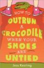 How To Outrun A Crocodile When Your Shoes Are Untied - Preview