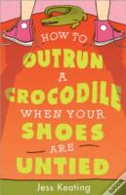 Capa do artigo How To Outrun A Crocodile When Your Shoes Are Untied