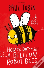 Capa do artigo How To Outsmart A Billion Robot Bees