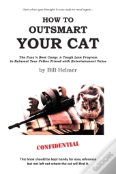 How To Outsmart Your Cat