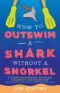 How To Outswim A Shark Without A Snorkel - Preview