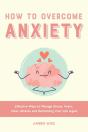 How To Overcome Anxiety - Preview