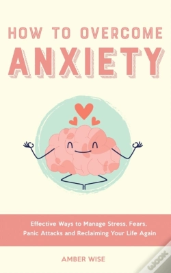Capa do artigo How To Overcome Anxiety