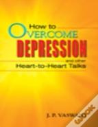 How To Overcome Depression
