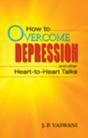 How To Overcome Depression - Preview