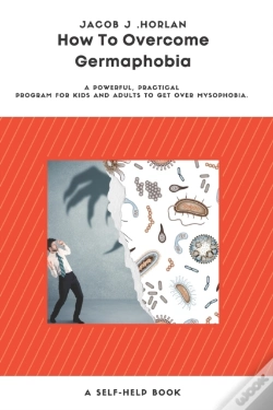 Capa do artigo How To Overcome Germaphobia