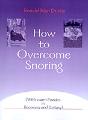 How To Overcome Snoring - Preview