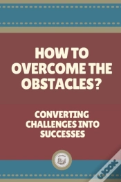 Capa do artigo How To Overcome The Obstacles?