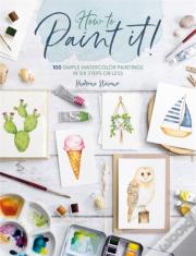 How To Paint It!