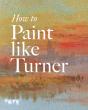 How To Paint Like Turner - Preview