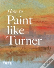 Capa do artigo How To Paint Like Turner