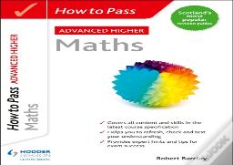 How To Pass Advanced Higher Maths