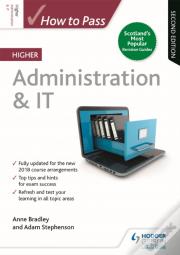 How To Pass Higher Administration & It, Second Edition