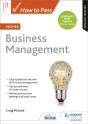 How To Pass Higher Business Management, Second Edition - Preview