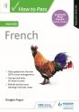 How To Pass Higher French, Second Edition - Preview