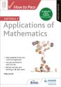 How To Pass National 5 Applications Of Maths, Second Edition - Preview
