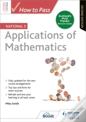 Capa do artigo How To Pass National 5 Applications Of Maths, Second Edition