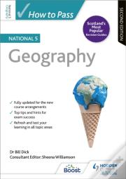 How To Pass National 5 Geography, Second Edition
