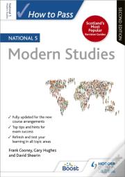 How To Pass National 5 Modern Studies, Second Edition