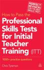 How To Pass The Professional Skills Tests For Initial Teacher Training (Itt) - Preview