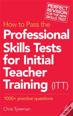Capa do artigo How To Pass The Professional Skills Tests For Initial Teacher Training (Itt)