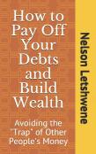How To Pay Off Your Debts And Build Wealth
