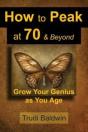 How To Peak At 70 & Beyond - Preview