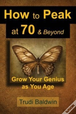 Capa do artigo How To Peak At 70 & Beyond