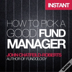 Capa do artigo How To Pick A Good Fund Manager