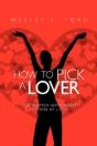 How To Pick A Lover - Preview