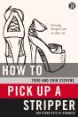 How To Pick Up A Stripper And Other Acts Of Kindness - Preview