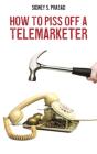 How To Piss Off A Telemarketer - Preview